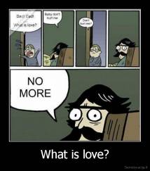 What is love? - 