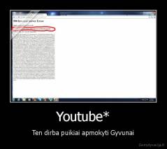 Youtube* - Ten dirba puikiai apmokyti Gyvunai