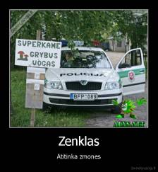 Zenklas - Atitinka zmones