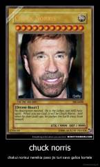 chuck norris - chakui norisui nereikia paso jis turi savo galios kortele