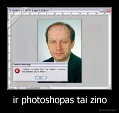 ir photoshopas tai zino - 