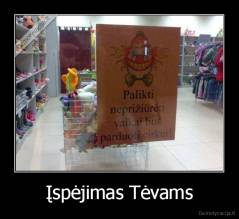 Įspėjimas Tėvams - 