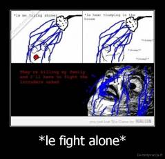 *le fight alone* - 