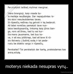 moterys niekada nesupras vyrų.. - 