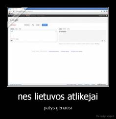 nes lietuvos atlikejai - patys geriausi