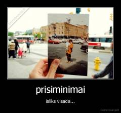 prisiminimai - isliks visada...