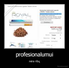 profesionalumui - nėra ribų