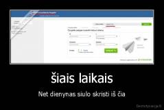 šiais laikais - Net dienynas siulo skristi iš čia