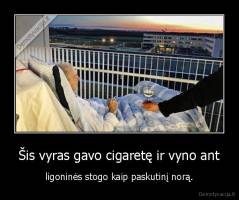 Šis vyras gavo cigaretę ir vyno ant - ligoninės stogo kaip paskutinį norą.