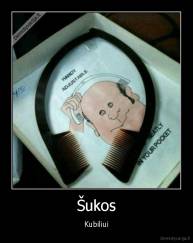 Šukos - Kubiliui