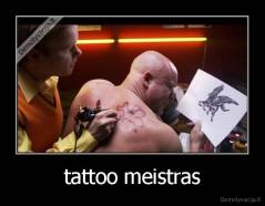 tattoo meistras - 