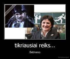 tikriausiai reiks... - Betmeno