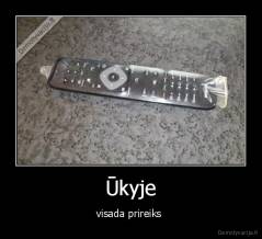 Ūkyje - visada prireiks 