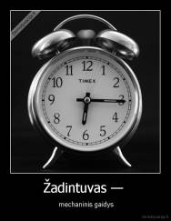 Žadintuvas —  -  mechaninis gaidys