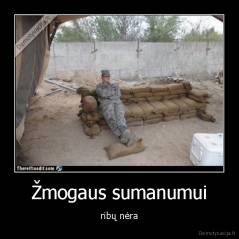 Žmogaus sumanumui - ribų nėra