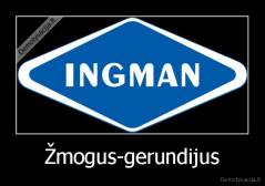 Žmogus-gerundijus - 