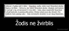 Žodis ne žvirblis - 